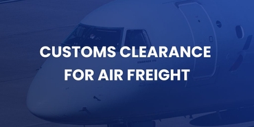 air freight custom clearance